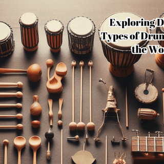 Exploring Different Types of Drums Around the World
