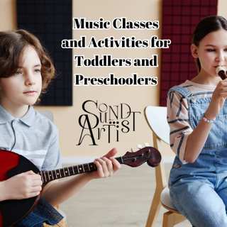 Music Classes and Activities for Toddlers and Preschoolers