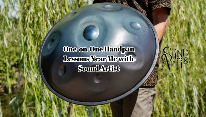 One-on-One Handpan Lessons Near Me with Sound Artist