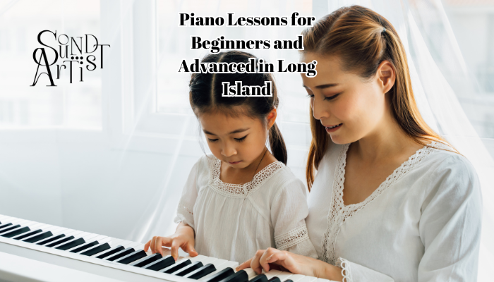 Piano Lessons for Beginners and Advanced in Long Island