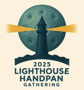 Lighthouse Handpan Gathering 2025 — Weekend Passes & Day Tickets - Sound Artist